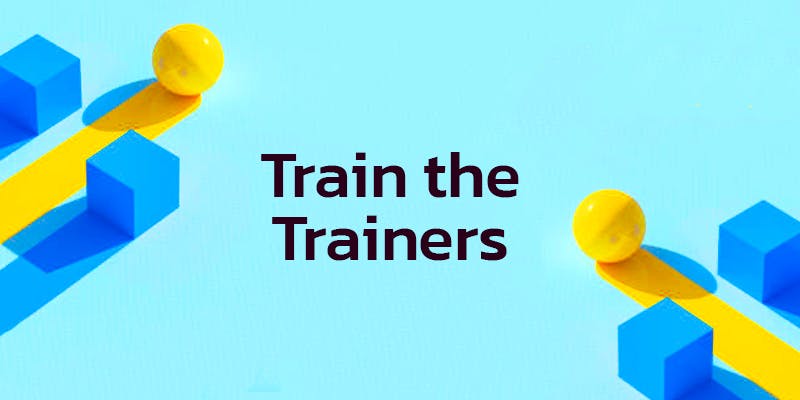 Train the Trainers