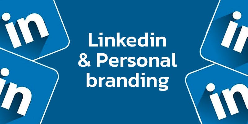 LinkedIn & Personal Branding