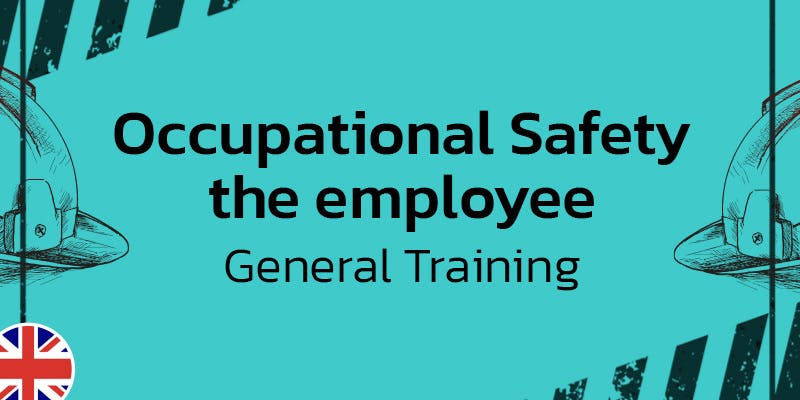 Occupational Safety: The Employee (General)