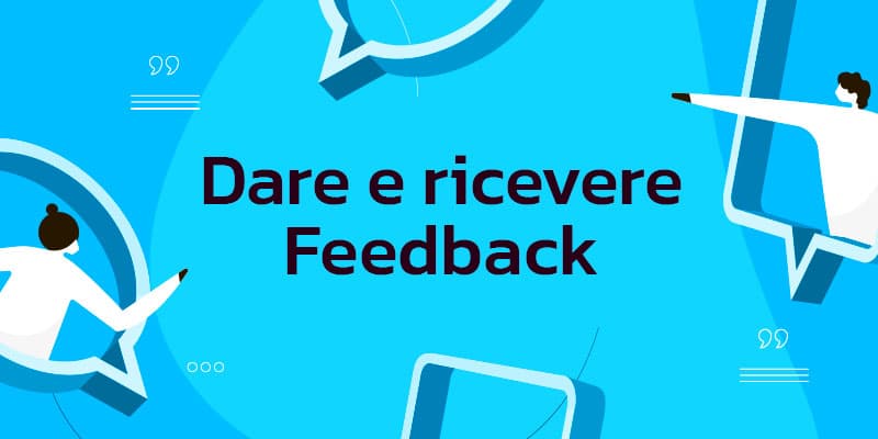 Dare e ricevere feedback