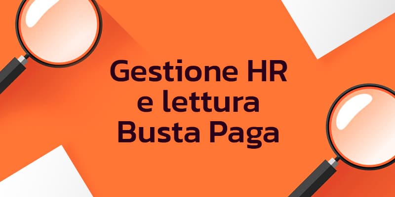 Gestione HR e lettura busta paga