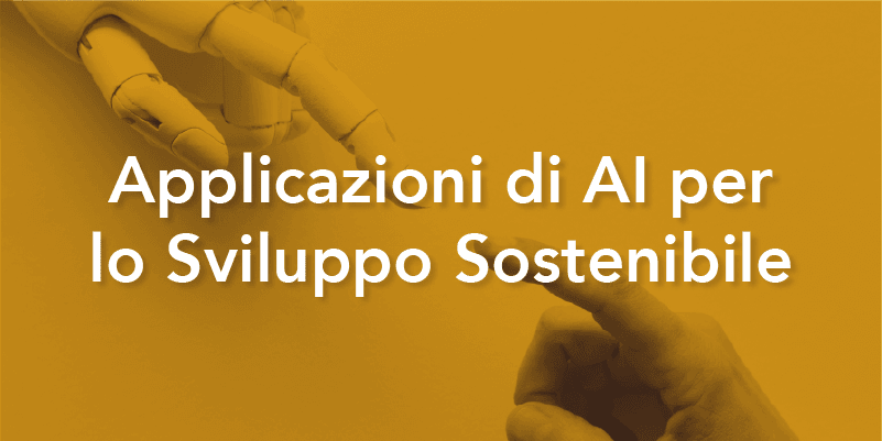 Applicazioni di AI per lo Sviluppo Sostenibile