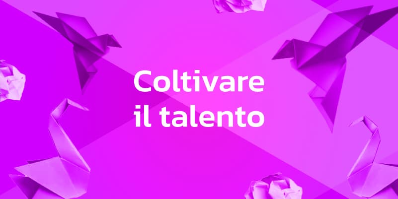 Coltivare il Talento