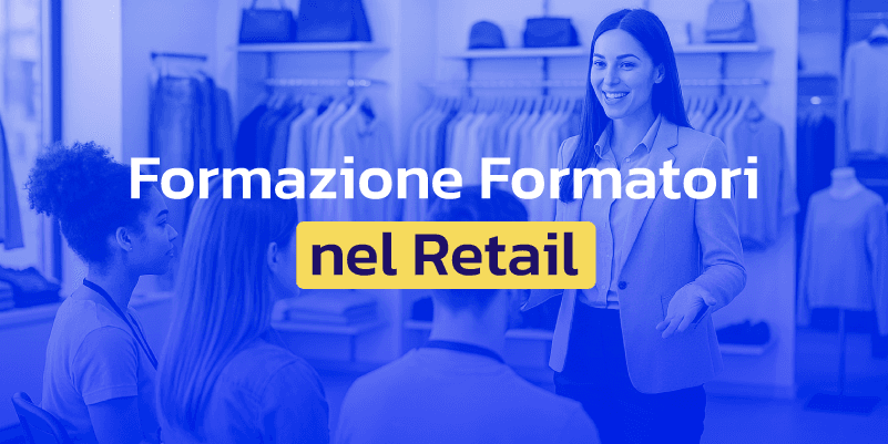 Formazione Formatori nel Retail