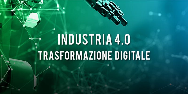 Industria 4.0: Trasformazione Digitale