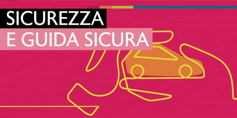 Sicurezza e Guida Sicura