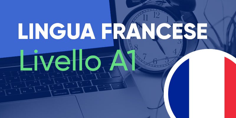 Lingua Francese livello A1 - Française A1
