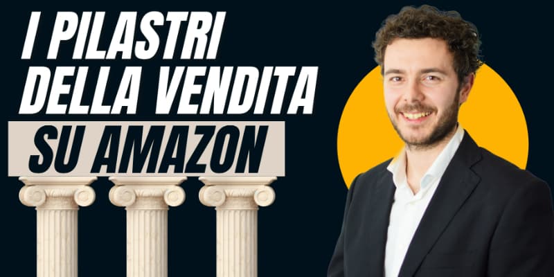 I Pilastri della Vendita su Amazon