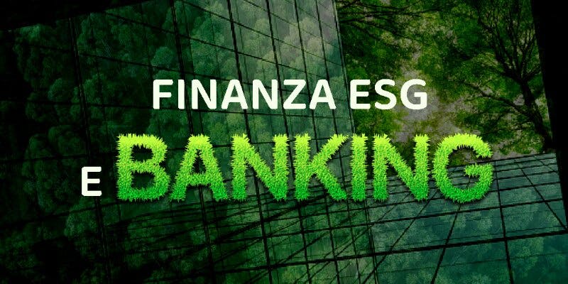 Finanza ESG e Banking