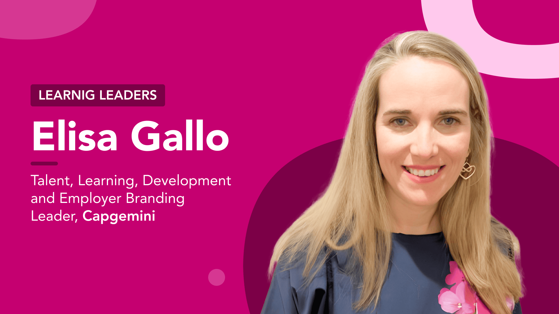 La formazione come crescita collettiva: intervista a Elisa Gallo, Talent & Learning Development Leader in Capgemini