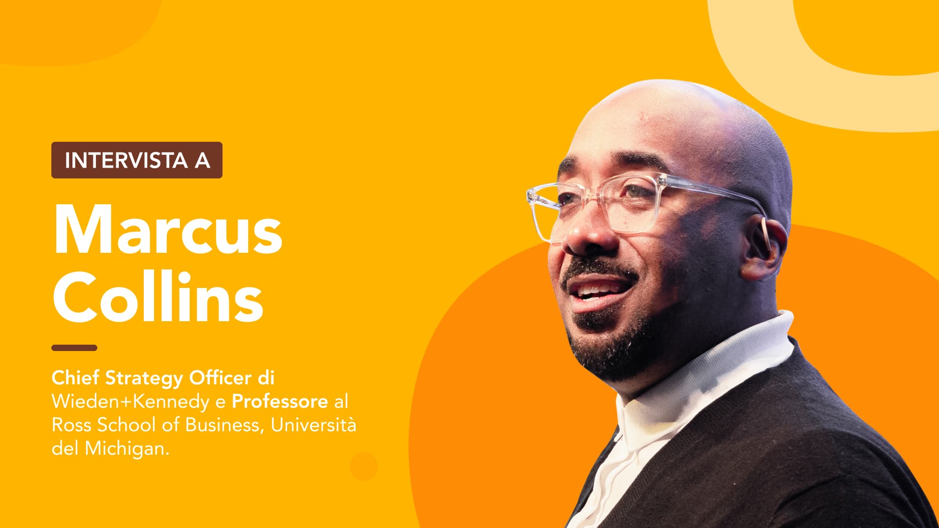 Come nasce un brand che conta: il potere della cultura secondo Marcus Collin