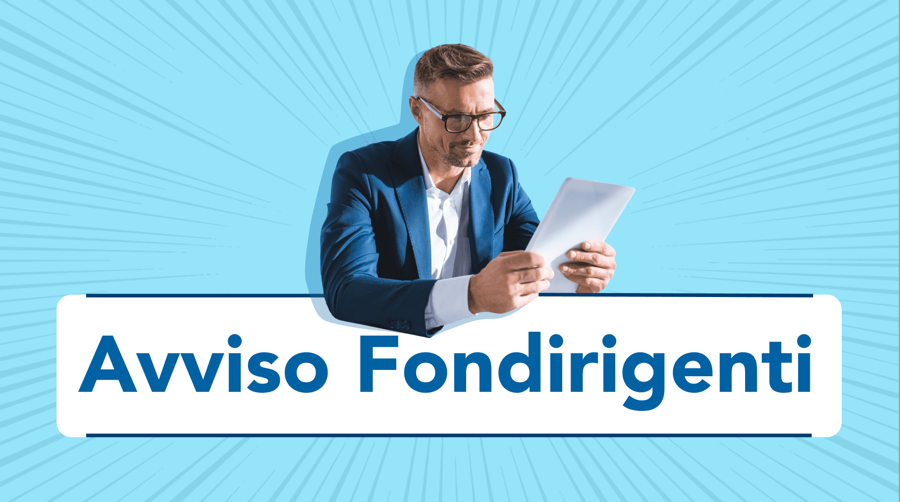 Avviso Fondirigenti 2025: 12.500 € ad azienda per la formazione manageriale