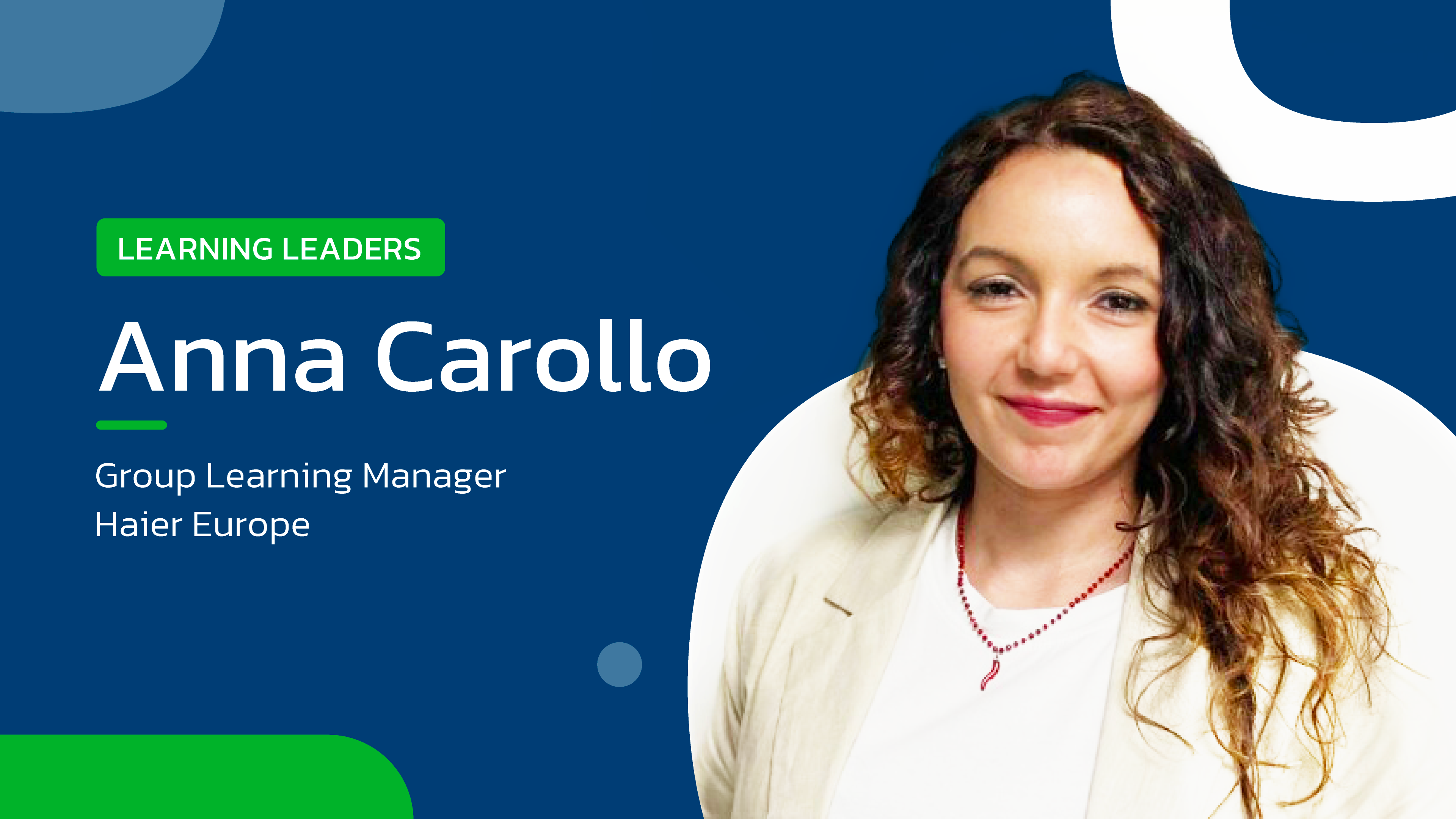 Learning purpose in azienda: la parola ad Anna Carollo di Haier Europe