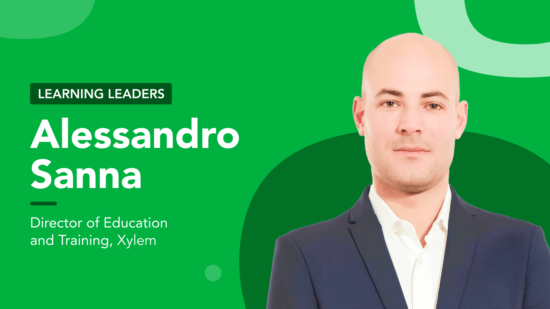 KPI e modelli innovativi di formazione, ce ne parla Alessandro Sanna, Director of Education and Training in Xylem