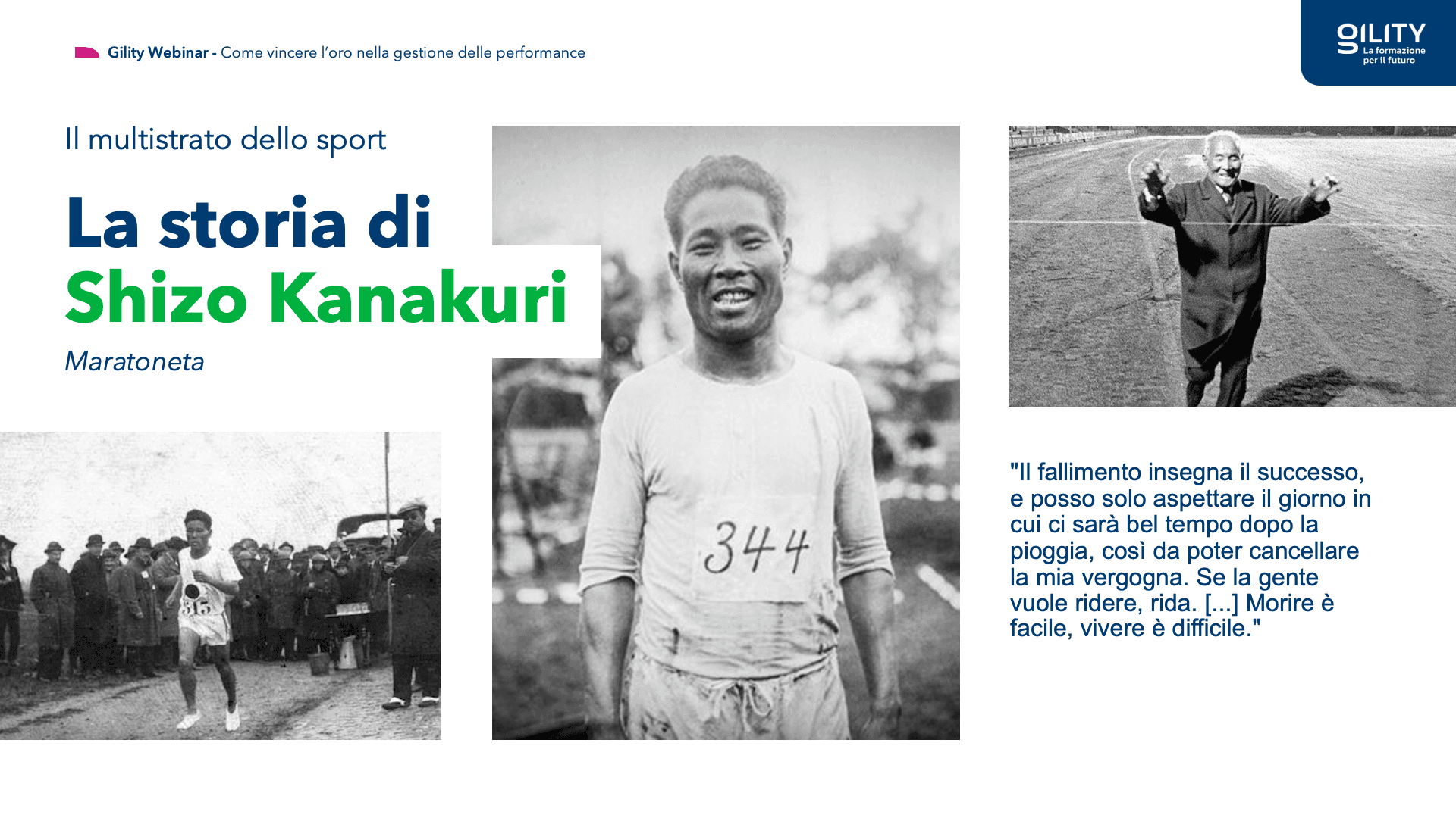 Slide webinar su Shizo Kanakuri con foto storiche del maratoneta, titolo in evidenza e citazione sul fallimento e la perseveranza nello sport.
